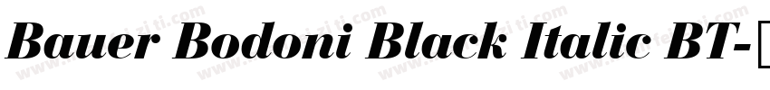 Bauer Bodoni Black Italic BT字体转换